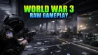 World War 3 Raw Gameplay First Look