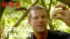 You vs. Wild | Interactive Series ft. Bear Grylls | Official Trailer | Netflix