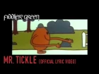 FIDDLER'S GREEN - MR. TICKLE (Official Lyric Video)
