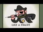 Captain Dan & the Scurvy Crew - Rap Like a Pirate