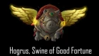 Hogrus, Swine of Good Fortune - Pig Mount