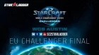 2018 WCS EU Challenger Season 1 - Final