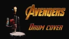 The Avengers - Incredible Drum Cover
