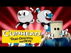 Cuphead  - ПРАВИЛЬНЫЙ ОБЗОР (by Обычный зритель)