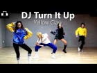 DJ Turn It Up-Yellow Claw / dsomeb Choreography & Dance