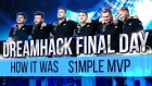DreamHack final day: how it was. S1mple MVP