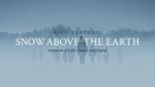 Nico Cartosio - Snow Above The Earth (Requiem For The Tunes Unplayed) | Official Video