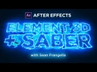 Saber + Element 3D V2 Tutorial - Combining SABER with E3D Text Layers - Sean Frangella