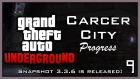 GTA: Underground | Carcer City Progress #9