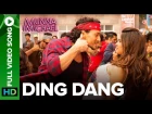 Ding Dang - Full Video Song | Munna Michael