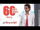 60 Days 60 Shots - Harry | Behind the Scenes | Jab Harry Met Sejal | Shah Rukh Khan , Anushka Sharma