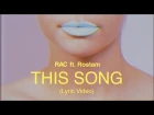 RAC - This Song (feat. Rostam) [Lyric Video]