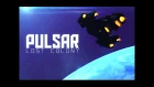 PULSAR: Lost Colony - Beta Trailer