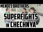 The Mendes Brothers Superfights in Chechnya