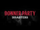 Donner Party - Disasters