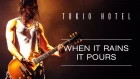 Tokio Hotel - When It Rains It Pours - Official Video
