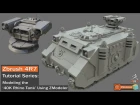Zbrush 4r7 - Zmodeler Tutorial Series '40K Rhino Tank Part 1
