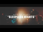 Written Hearts - Sleepless Nights (Official Music Video)