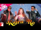 Kajra Re - Full Song - Bunty Aur Babli