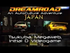 Dreamroad: Япония 5. Цукуба, Мегавеб, игровые автоматы, Initial D [4K]