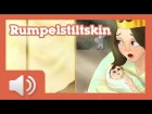 Rumpelstiltskin - Fairy tales and stories for children