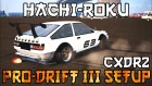 [CXDR2] Hachi-Roku Pro-Drift III Setup (Toyota AE86) | CarX Drift Racing 2