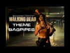 The Walking Dead Theme Cover (Bagpipes) | The Snake Charmer