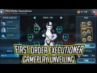First Order Executioner Gameplay Unveiling! | Star Wars: Galaxy of Heroes