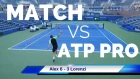 Alex vs ATP World No.33 Tennis Match - Court Level View (HD)
