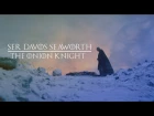 Ser Davos Seaworth | The Onion Knight [GoT]