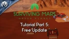 Free Update with FeedbackGaming | Surviving Mars: Green Planet Tutorial Part 5