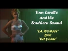 TOM LAVELLE & THE SOUTHERN SOUND - L.A. WOMAN - WILD ROCKIN' PIANO VERSION !