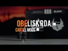Obelisk RDA / 15 затяжек с одной заправки / Cartel Mods