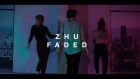 ZHU - FADED | Choreography by Uferson_She
