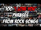 100 'I LOVE YOU' Phrases from Rock Songs