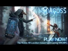 Maguss - The Mobile Location-based Spell Casting Game (Official) + Gameplay