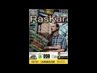 JahMan'sLove приглашает на концерт RasKar в Киеве