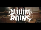 Within The Ruins - Making Of Halfway Human part 1