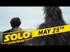 Solo: A Star Wars Story "Big Game" TV Spot (:45)