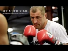 Life After Death: The Toughest Fight For Sergey Kovalev