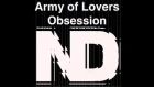 Army of Lovers - Obsession (ND Remix)