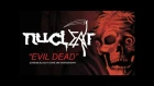 NUCLEAR - Evil Dead (Death Cover) Tribute Video