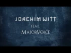 Joachim Witt feat. MajorVoice - Jeanny (By FALCO)