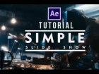 Tutorial After Effect Simple slide show