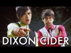 DIXON CIDER (Official Music Video)