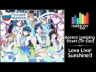 [Love Live! Sunshine!! RUS cover] Aozora Jumping Heart (TV-size) [Harmony Team]