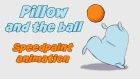 Pillow and the ball - animation speedpaint