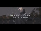 RAMIREZ - NANANANANA (CAUGHT SLIPPIN) [Prod.By Mikey The Magician] OFFICIAL MUSIC VIDEO DIR. CALIKEO