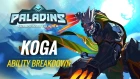 Paladins - Ability Breakdown - Koga, The Lost Hand