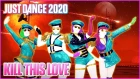 Just Dance 2020: Kill This Love by BLACKPINK | Official Track Gameplay [US]